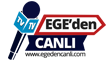 Ege Canlı Haberler